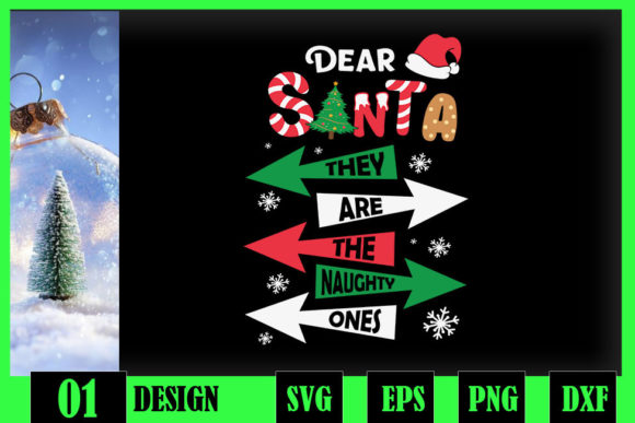 Dear Santa They Are the Naughty Ones