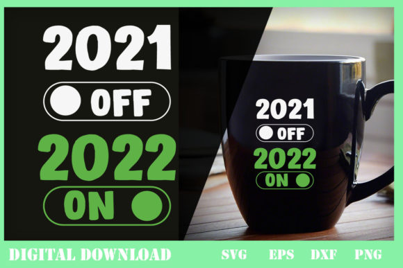 Happy New Year 2022 on 2021 off