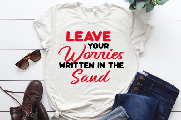 Leave Your Worries Written in the Sand