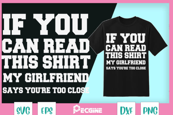 My Girlfriend Says You're Too Close
