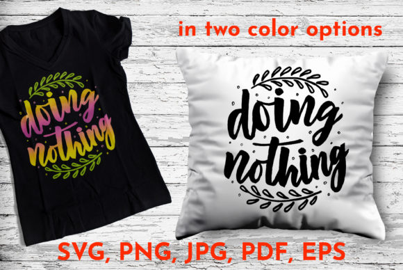 Positive Quote Doing Nothing