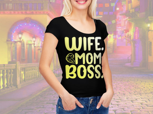 Wife Mom Boss